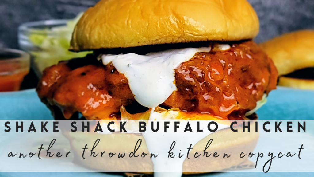 shake shack copycat buffalo chicken